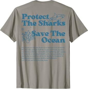 Protect The Sharks Save The Ocean Dolphin Sharks Ocean Life T-Shirt