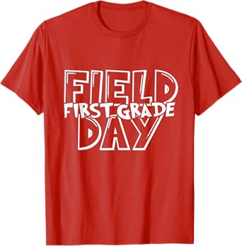 Field Day 2025 First Grade school teacher kids Red T-Shirt