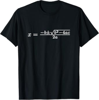 Quadratic Formula Algebra Math Student Teacher Gift White Men Women Girls Kids T-Shirt