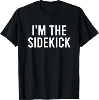 Superhero Themed Party Funny Hero Halloween Costume Sidekick T-Shirt