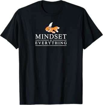Everything Is Mindset Motivational Inspiration Shark tail T-Shirt