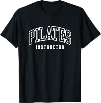 Pilates Instructor Pilates Coach T-Shirt