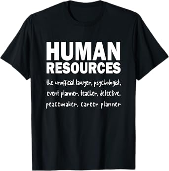 Funny Human Resources Gifts Funny Gift for HR Definition T-Shirt