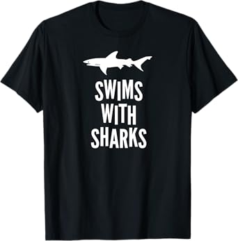 Swims With Sharks T-Shirt
