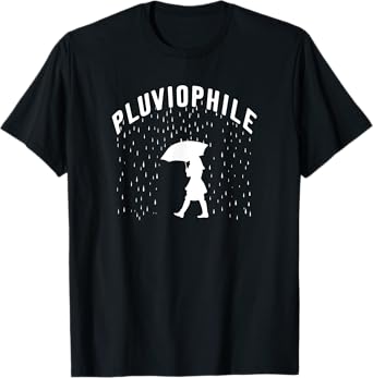 Rain Lover Shirts And Gifts For Women And Girls Pluviophile T-Shirt