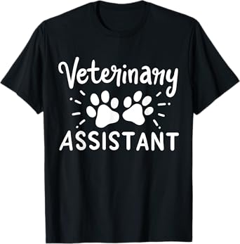 Veterinary Assistant Vet Assistant T-Shirt