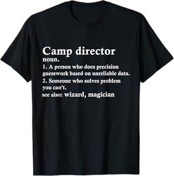 Camp Director Funny Camp Counselor Manager Definition T-Shirt