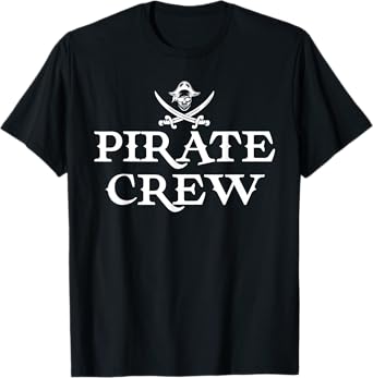 Pirate Squad Graphic - Pirate Crew T-Shirt