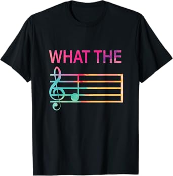 What The F Music Funny Clef Note music Humor Musician Gift T-Shirt