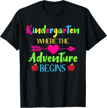 Kindergarten Where The Adventure Begins Kinder Teacher Gift T-Shirt