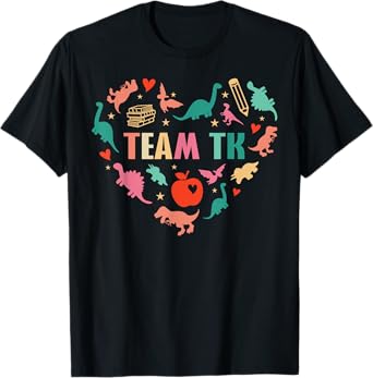 TK Team TK Teacher Student Kid Heart Dinosaur Funny TK Squad T-Shirt