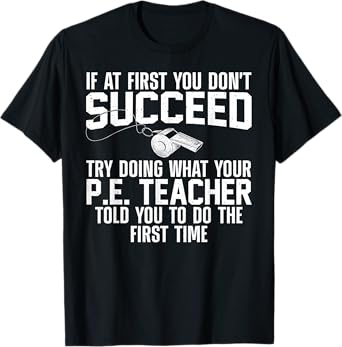 Best PE Teacher Art For Men Women Physical Education Teacher T-Shirt