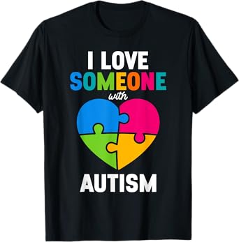 I Love Someone with Autism Heart Puzzle Autism Awareness T-Shirt