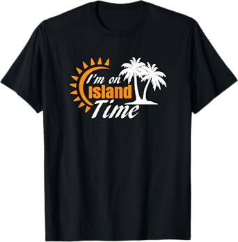 I'm on Island Time T-Shirt Ocean Water Lazy T-Shirt