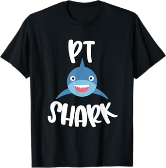 Pediatric Physical Therapy Cute PT Shark Therapist T-Shirt