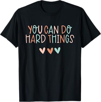 Test Day Teacher You Can Do Hard Things Women Kids T-Shirt