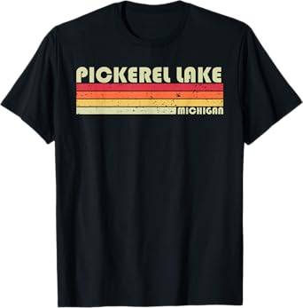 PICKEREL LAKE MICHIGAN Funny Fishing Camping Summer Gift T-Shirt