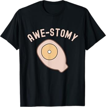 Awestomy Awesome Ostomy Patient Ostomate Motivational Gift T-Shirt