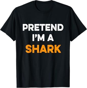 Pretend I'm A Shark Easy Cheap Matching Halloween Costume T-Shirt