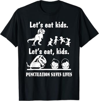 Let's Eat Kids Fun Dinosaurs Grammar Teacher T-Shirt