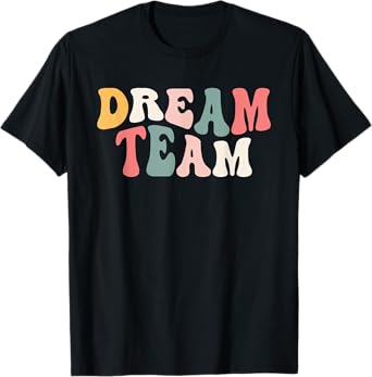Last Day Of School Back To School Dream Team Teacher Kids T-Shirt