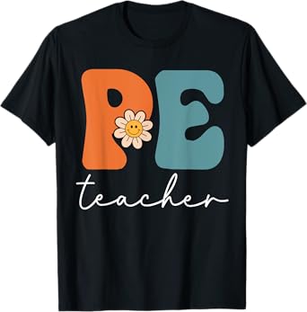 PE Teacher Team Retro Groovy Vintage First Day Of School T-Shirt for Men Women Kids