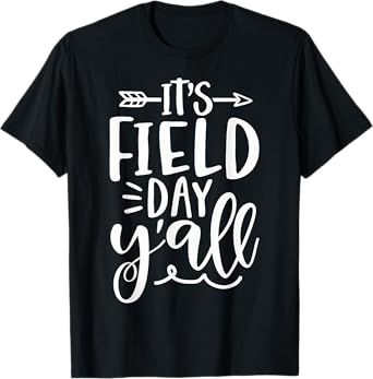 Field Day Y'All For Kids Teacher T-Shirt
