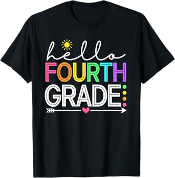 Hello Fourth Grade Teacher Student, 4th Grade Back to School Men Women Kids T-Shirt