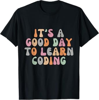 It's a Good Day To Learn Coding Retro Teacher Students T-Shirt