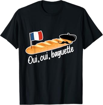 Oui Oui Baguette French Bread France Lover Francophile T-Shirt