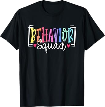 Behavior Squad Therapy Therapists Teachers Behavior Team T-Shirt
