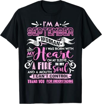 I Am A September Woman Birthday Gifts Girl Born In September T-Shirt
