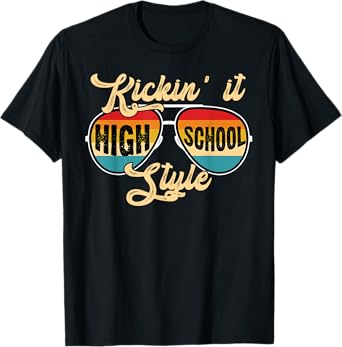 Retro Kickin It High School Style Teacher Back to School Men Women T-Shirt