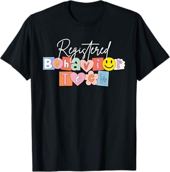 Registered Behavior Technician RBT Behavioral ABA Therapist T-Shirt