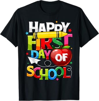 Happy First day of School Teacher Girls Boys Back To School T-Shirt
