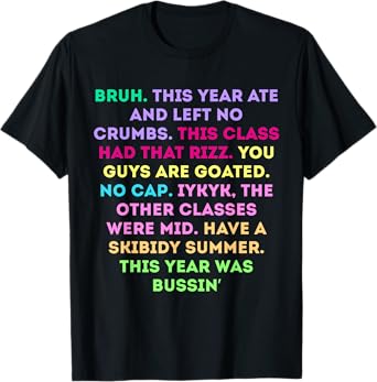 Gen A Slang Teachers Happy Last Day of School 2025 Funny T-Shirt