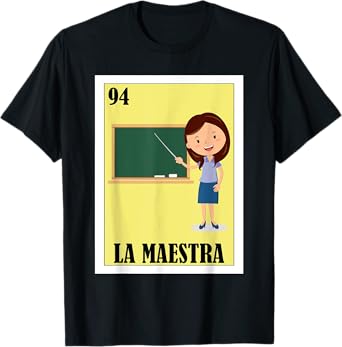 Funny Mexican Design for Teachers - La Maestra T-Shirt