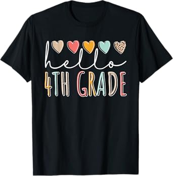 Hello 4th Grade Back To School Fourth Grade Vibes Heart Love T-Shirt