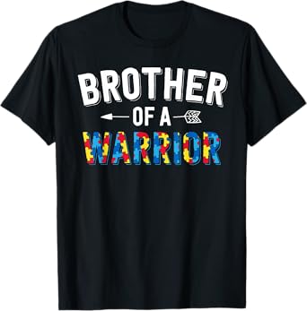 Brother Of A Warrior Family Bro World Autism Awareness Day T-Shirt