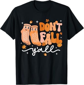 Don't Fall Y'all Fall Prevention Fall Physical Therapy Nurse T-Shirt