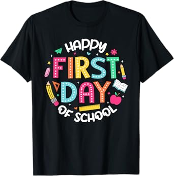 Happy First Day Of School Teacher Student Back To School T-Shirt for Men Women Kids