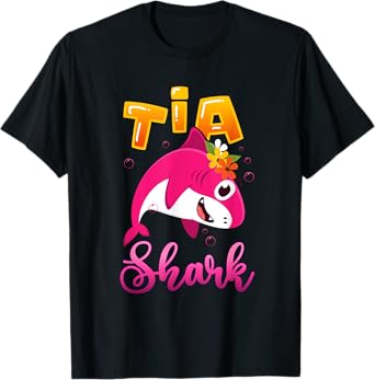 La Tia Mexicana or Mexican Aunt for Tia Shark T-Shirt