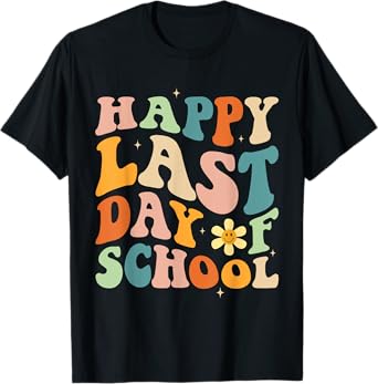 Happy Last Day of School Groovy Teacher Student Graduation T-Shirt