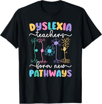 Dyslexia Teacher Appreciation Dyslexia Teaching T-Shirt