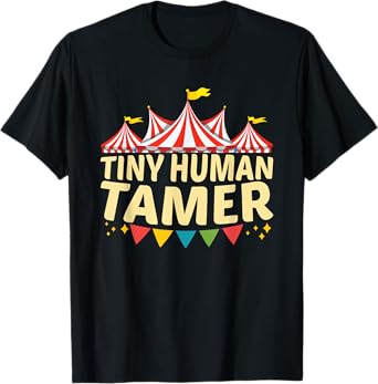 Tiny Human Tamer Funny Aesthetic Circus Art Carnival T-Shirt