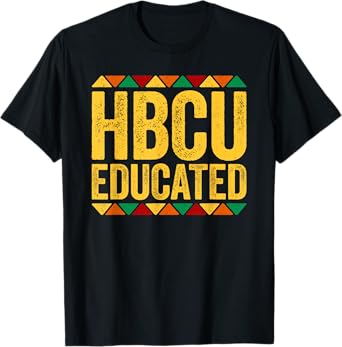 HBCU Educated Shirt Historical Black History College Alumni T-Shirt