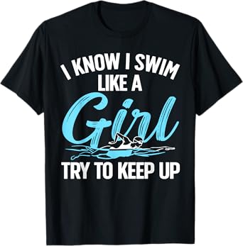 Funny Swimming Design For Men Women Kids Swimmer Swim Lovers T-Shirt
