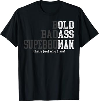 Funny Old Man Saying Gag Gift Birthday for Dad Fathers Day T-Shirt