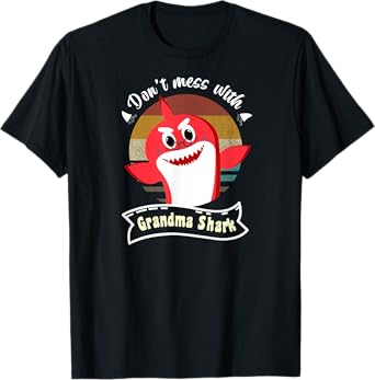 Don’t Mess with Grandma Shark Tee Funny Grandmother Gifts T-Shirt