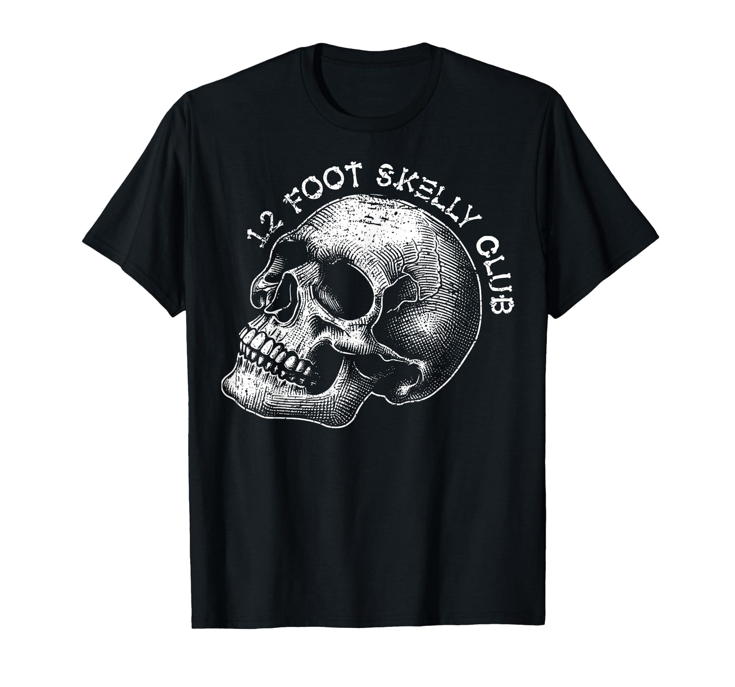 12 Foot Skelly Club - Halloween T-Shirt